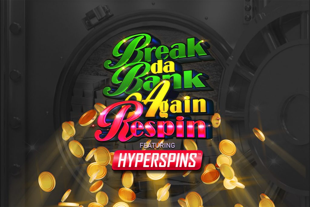 Break_da_bank_again_respin_online_pokie